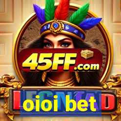 oioi bet